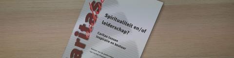 Spiritualiteit en/ of leiderschap